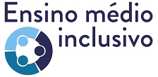 Curso Ensino Médio Inclusivo – 1ª Edição 2017